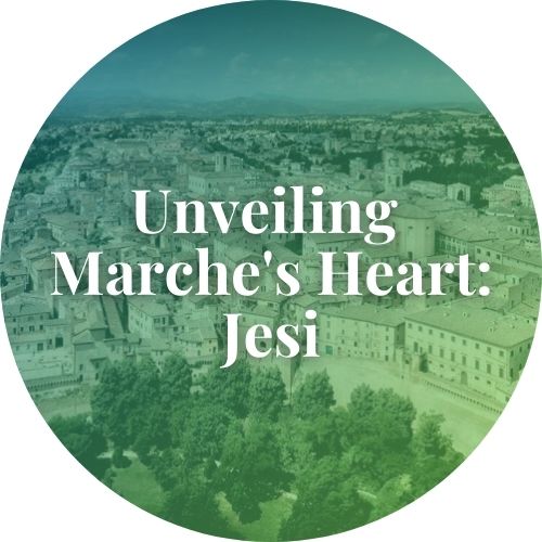 Unveiling Marche's Heart: jesi